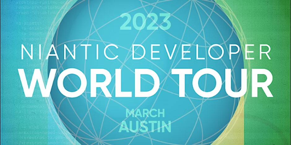 Niantic Developer World Tour March in Austin