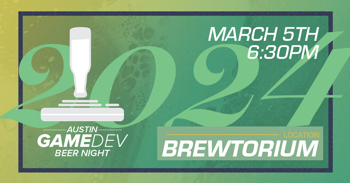 Austin Game Deverloper Beer Night, March 2024 at Brewtorium