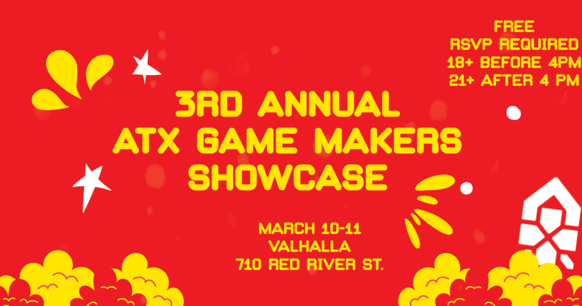 3rd Annual ATX Game Makers Showcase