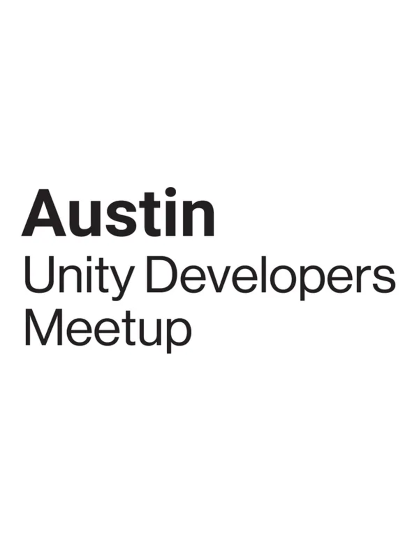 Austin Unity Developers Meetup